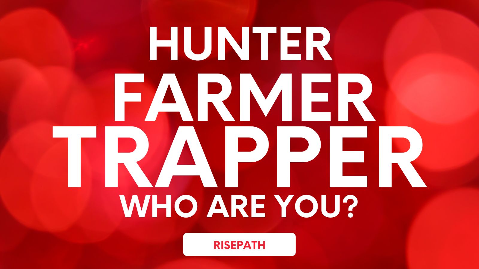 Discover Whether You're a Sales Hunter, Farmer, or Trapper