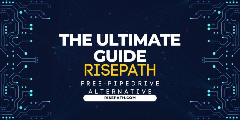 The Ultimate Guide to Pipedrive Alternative